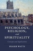 Psychology, Religion, and Spirituality (eBook, ePUB)