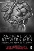 Radical Sex Between Men (eBook, ePUB)