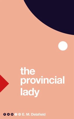 The Provincial Lady (eBook, ePUB) - Delafield, E. M.