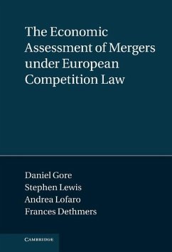 Economic Assessment of Mergers under European Competition Law (eBook, ePUB) - Gore, Daniel