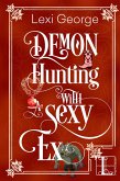 Demon Hunting with a Sexy Ex (eBook, ePUB)