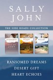 The Side Roads Collection: Ransomed Dreams / Desert Gift / Heart Echoes (eBook, ePUB)
