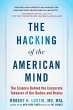 The Hacking of the American Mind... - Bild 1