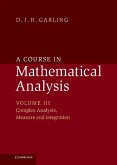 Course in Mathematical Analysis: Volume 3, Complex Analysis, Measure and Integration (eBook, ePUB)