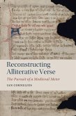 Reconstructing Alliterative Verse (eBook, ePUB) Reconstructing Alliterative Verse (eBook, ePUB)