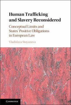 Human Trafficking and Slavery Reconsidered (eBook, ePUB) - Stoyanova, Vladislava