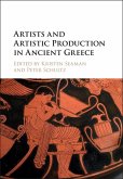 Artists and Artistic Production in Ancient Greece (eBook, ePUB)