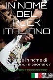 In nome del rock italiano (eBook, PDF)