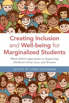 Cover Creating Inclusion and Well-being for Marginalized Students (eBook, ePUB)