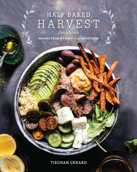 Half Baked Harvest Cookbook (eBook, ePUB) Half Baked Harvest Cookbook (eBook, ePUB)