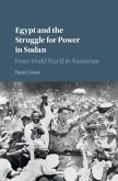 Egypt and the Struggle for Power in Sudan (eBook, PDF)
