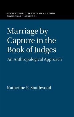 Marriage by Capture in the Book of Judges (eBook, ePUB) - Southwood, Katherine E.