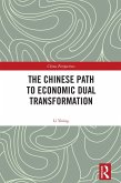 The Chinese Path to Economic Dual Transformation (eBook, ePUB)