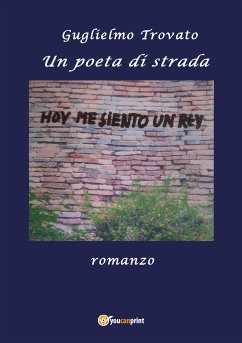 Un poeta di strada (eBook, PDF) - Trovato, Guglielmo