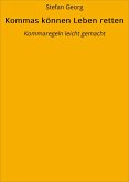 Kommas können Leben retten (eBook, ePUB)