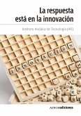 La respuesta está en la innovación (eBook, ePUB)