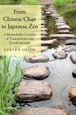 From Chinese Chan to Japanese Zen (eBook, ePUB)