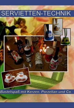 Cover SERVIETTEN-TECHNIK. Bastelspaß mit Kerzen, Porzellan und Co. (eBook, ePUB)