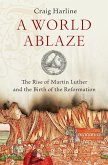 A World Ablaze (eBook, ePUB)