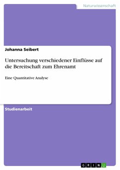 Untersuchung verschiedener Einflüsse auf die Bereitschaft zum Ehrenamt (eBook, PDF)