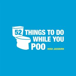 Cover 52 Things to Do While You Poo (eBook, ePUB)