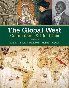 The Global West: Connections & Identities - Kidner, Frank L.; Bucur, Maria; Mathisen, Ralph