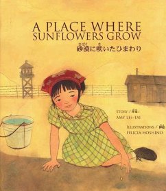 A Place Where Sunflowers Grow = - Lee-Tai, Amy