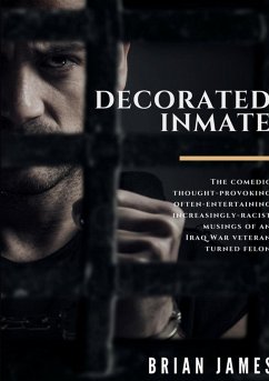 Decorated Inmate - James, Brian