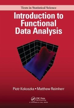 Introduction to Functional Data Analysis - Kokoszka, Piotr; Reimherr, Matthew