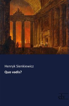 Quo vadis? - Sienkiewicz, Henryk