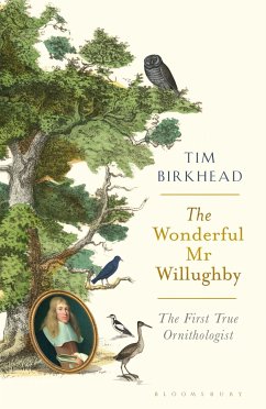 The Wonderful MR Willughby - Birkhead, Tim