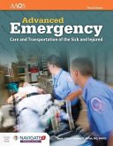 Aemt: Advanced Emergency Care and Transportation of the Sick and Injured Includes Navigate 2 Premier Access: Advanced Emergency Care and Transportatio