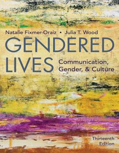 Gendered Lives - Wood, Julia T.; Fixmer-Oraiz, Natalie