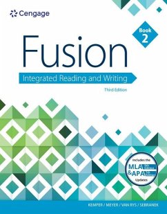 Fusion: Integrated Reading and Writing, Book 2 (W/ Mla9e Updates) - Kemper, Dave; Meyer, Verne; Rys, John Van