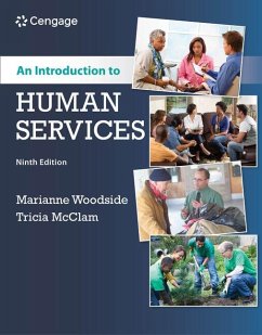 An Introduction to Human Services - Woodside, Marianne (University of Tennessee, Knoxville); McClam, Tricia (University of Tennessee, Knoxville)