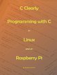 C Clearly - Programming With C In Linux... - Bild 1
