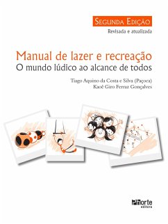 Manual de lazer e recreação (eBook, ePUB) - Silva, Tiago Aquino Costa e; Gonçalves, Kaoê Giro Ferraz