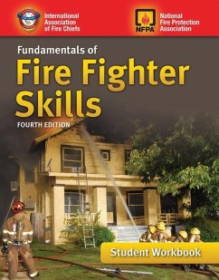 Fundamentals of Fire Fighter Skills Student Workbook - International Association of Fire Chiefs