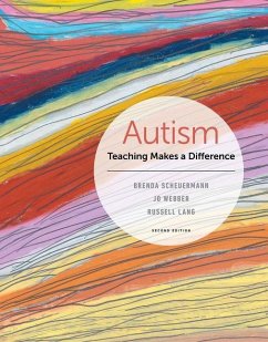 Autism: Teaching Makes a Difference - Scheuermann, Brenda; Webber, Jo; Lang, Russell
