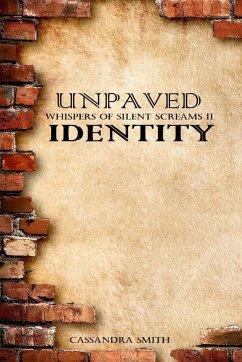 Unpaved Identity - Smith, Cassandra