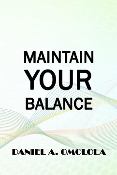 Maintain your balance - Omolola, Daniel