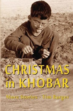 Christmas in Khobar: More Stories - Goodwin, Ellen; Barger, Tim