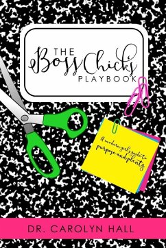 The B.O.S.S. CHICKS Devotional - Hall, Carolyn