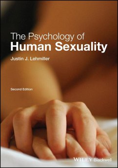 The Psychology of Human Sexuality - Lehmiller, Justin J.