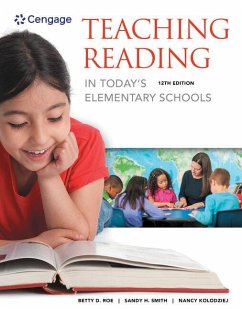 Teaching Reading in Today's Elementary Schools - Roe, Betty; Smith, Sandra H.; Kolodziej, Nancy J.