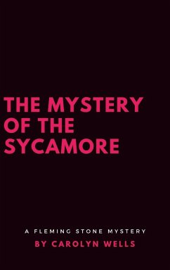 The Mystery of the Sycamore - Wells, Carolyn