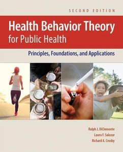 Health Behavior Theory for Public Health - Diclemente, Ralph J; Salazar, Laura F; Crosby, Richard A