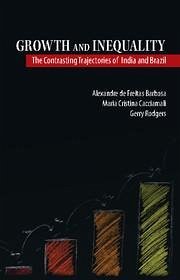 Growth and Inequality - Barbosa, Alexandre de Freitas; Cacciamali, Maria Cristina; Rodgers, Gerry