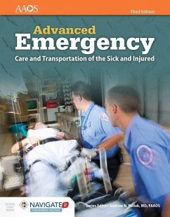 Aemt: Advanced Emergency Care and Transportation of the Sick and Injured Includes Navigate 2 Preferred Access: Advanced Emergency Care and Transportat - Aaos