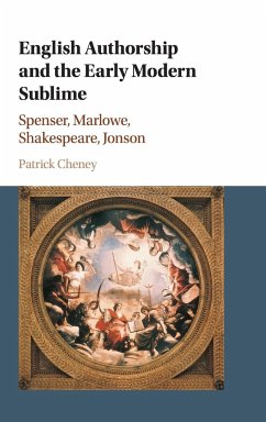 English Authorship and the Early Modern Sublime - Cheney, Patrick